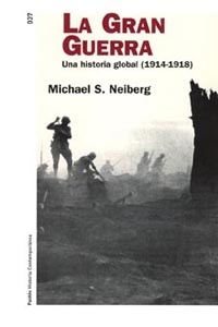 Libro La Gran Guerra: Una Historia Global (1914-1918) (2006)