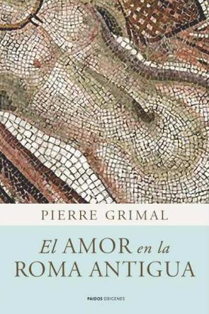 Libro El Amor en la Roma Antigua (2000)