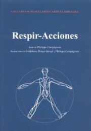 Portada de Cadenas Musculares y Articulares Metodo G.d.s. Respir-acciones