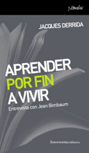 Libro Aprender por Fin a Vivir: Entrevista con Jean Rirnbaum (2006)