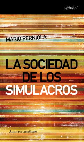 Libro La Sociedad De los Simulacros (2012)