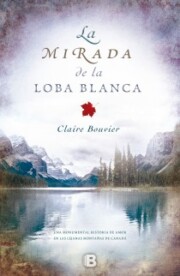 Portada de La Mirada De la Loba Blanca