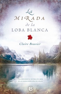 Libro La Mirada De la Loba Blanca (2012)