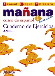 Portada de Mañana 1: Cuaderno De Ejercicios: Curso De Español A1