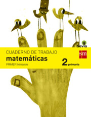 Portada de Cuaderno Matematicas 1º Trimestre Savia-15 2º Educacion Primaria