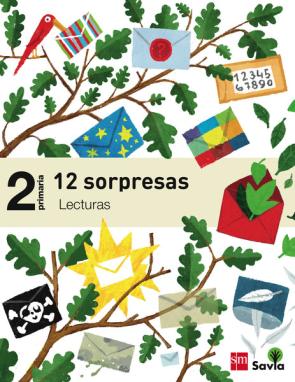 Libro Lecturas para el Aula. 12 Sorpresas. Savia-15 2º Educacion Primaria (2015)
