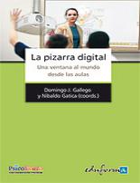 Libro La Pizarra Digital. Una Ventana Al Mundo Desde las Aulas (2010)