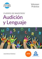 Libro Cuerpo De Maestros Audicion y Lenguaje. Volumen Practico (2015)