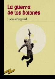 Portada de La Guerra De los Botones