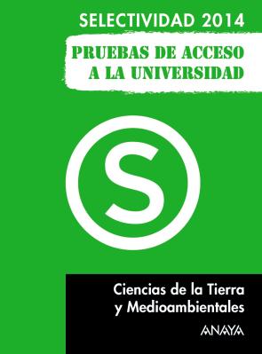 Libro Ciencias De la Tierra y del Medio Ambiente Selectividad 2014 (2015)