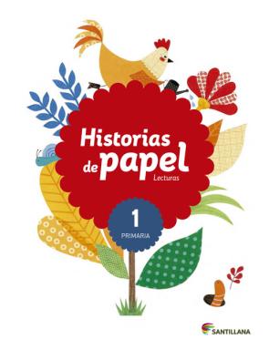 Libro Lecturas Historias De Papel 1º Primaria Castellano (2015)