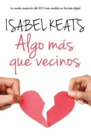 Portada de Algo Mas Que Vecinos
