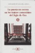 Libro La Puesta en Escena en los Teatros Comerciales del Siglo De Oro (2000)