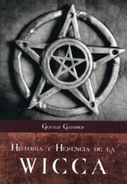 Portada de Historia y Herencia De la Wicca