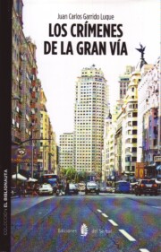 Libro Los Crimenes De la Gran Via (2013)
