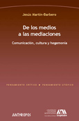 Libro De los Medios a las Mediaciones (2010)
