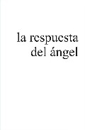 Libro La Respuesta del Angel (2009)