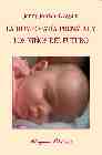 Libro La Homeopatia Prenatal y los Niños del Futuro (2005)