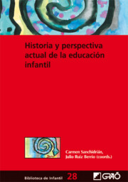 Portada de Historia y Perspectiva Actual De la Educacion Infantil