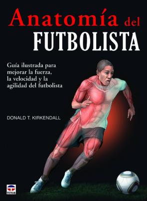 Libro Anatomia del Futbolista (2012)
