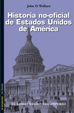 Libro Historia No-oficial De Estados Unidos De America (2014)