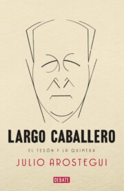 Portada de Francisco Largo Caballero. Una Biografia