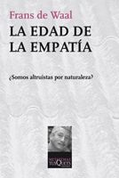 Libro Edad De la Empatia : Somos Altruistas por Naturaleza (2011)
