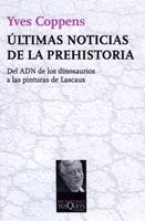 Libro Ultimas Noticias De la Prehistoria (2012)