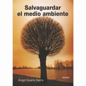 Libro Salvaguardar el Medio Ambiente (2012)