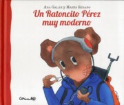 Libro Un Ratoncito Perez Muy Moderno (2015)