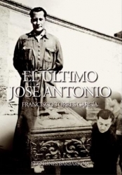 Libro El Ultimo Jose Antonio (2013)