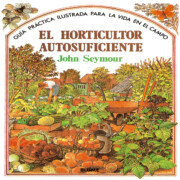 Libro Guia Practica Ilustrada para el Horticultor Autosuficiente (15ª E D.) (2014)