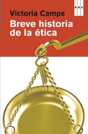 Libro Breve Historia De la Etica (premio Nacional De Ensayo 2012) (2013)