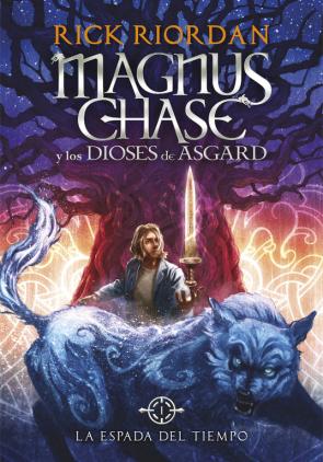 La Espada del Tiempo (magnus Chase y los Dioses De Asgard 1) (2016)