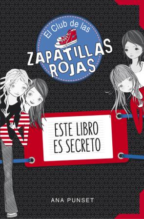 Libro Este Libro Es Secreto (el Club De las Zapatillas Rojas 7) (2015)
