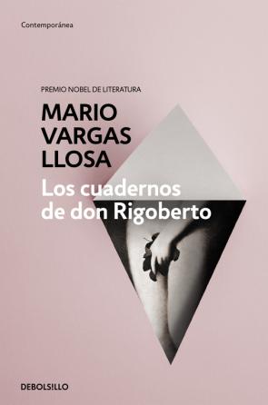 Libro Los Cuadernos De Don Rigoberto (2015)