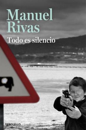 Libro Todo Es Silencio (2015)
