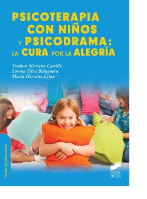 Libro Psicoterapia con Niños y Psicodrama: la Cura por la Alegria (2014)