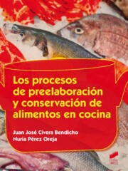 Portada de Los Procesos De Preelaboracion y Conservacion De Alimentos en Cocina