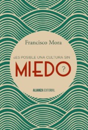 Libro ¿es Posible Una Cultura Sin Miedo? (2015)