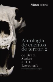 Portada de Antologia De Cuentos De Terror 2: De Bram Stoker a H.p. Lovecraft