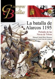 Portada de La Batalla De Alarcos 1195. Preludio De las Navas De Tolosa