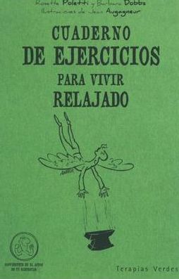 Libro Cuaderno De Ejercicios para Vivir Relajado (2011)