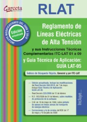Portada de Rlat. Reglamento De Lineas Electricas De Alta Tension: Instruccio Nes Tecnicas Complementarias y Guia Tecnica De Aplicacion
