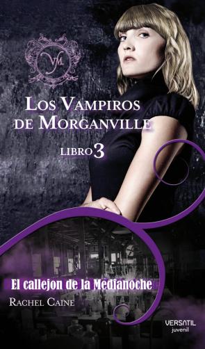 Libro Los Vampiros De Morganville 3: el Callejon De la Medianoche (2010)