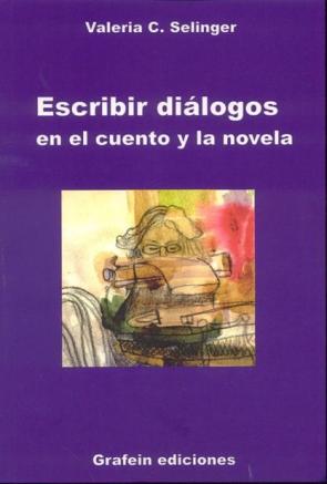 Libro Escribir Dialogos en el Cuento y la Novela (2006)