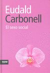 Libro El Sexo Social (2010)