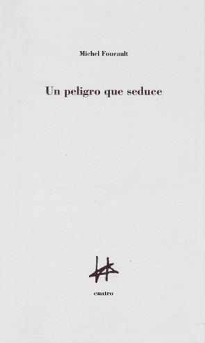 Libro Un Peligro Que Seduce (2012)