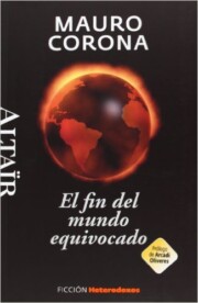 Libro El Fin del Mundo Equivocado (2013)