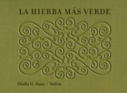 Libro La Hierba Mas Verde (2012)